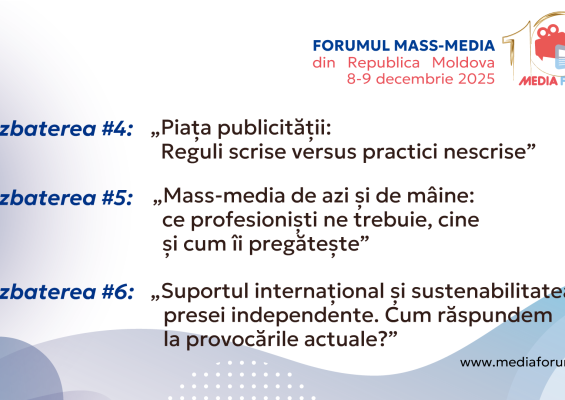 Cine vine la Forum?  Dezbateri: Regulile pieței publicitare, profesionalizarea colaboratorilor și sustenabilitatea presei independente